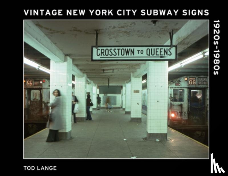 Lange, Tod - Vintage New York City Subway Signs