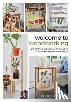 Ott, Moa Brannstrom - Welcome to Woodworking