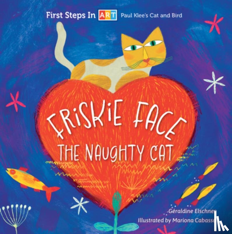 Elschner, Geraldine - Frisky Face the Naughty Cat