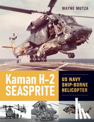 Mutza, Wayne - Kaman H-2 Seasprite