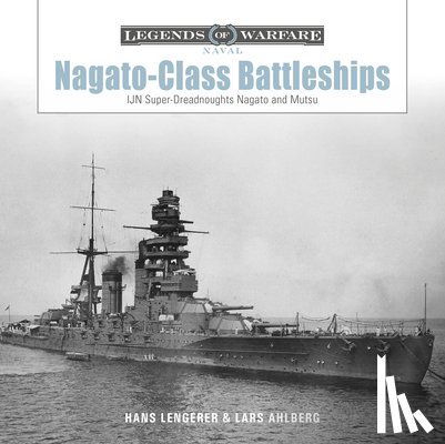 Lengerer, Hans, Ahlberg, Lars - Nagato-Class Battleships