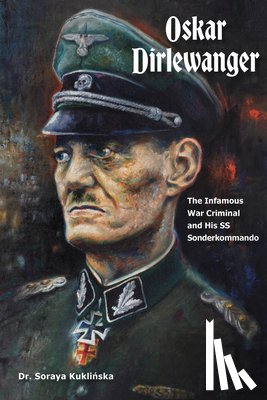 Kuklinska, Soraya - Oskar Dirlewanger