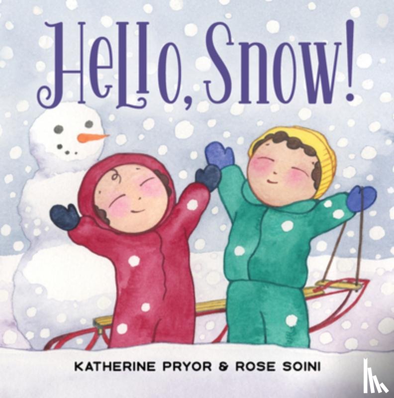 Pryor, Katherine - Hello, Snow!