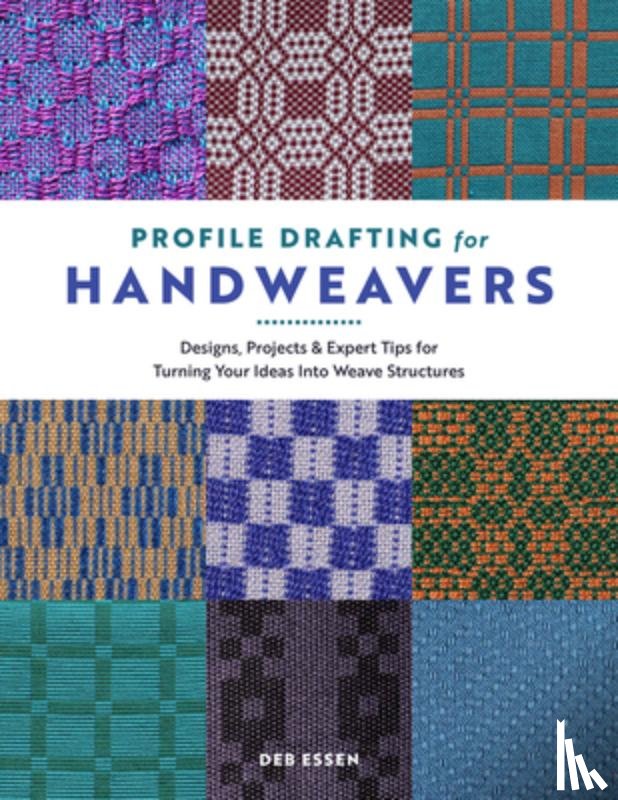 Essen, Deb - Profile Drafting for Handweavers
