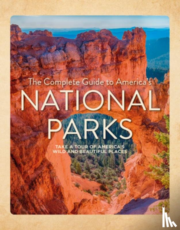 Hajeski, Nancy J. - The Complete Guide to America's National Parks