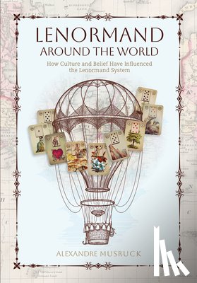 Musruck, Alexandre - Lenormand Around the World