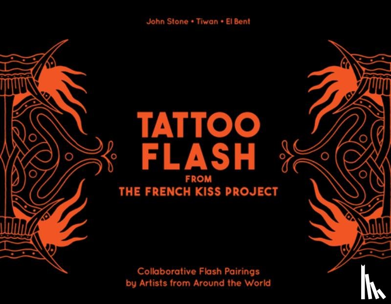 Stone, John, Bent, El - Tattoo Flash from the French Kiss Project