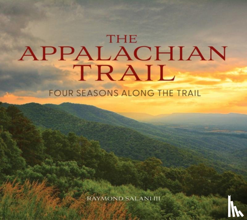 Salani III, Raymond - The Appalachian Trail