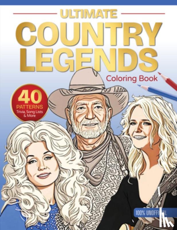 Schiffer Publishing, Ltd. - Ultimate Country Legends Coloring Book