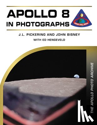 Pickering, J. L., Bisney, John - Apollo 8 in Photographs
