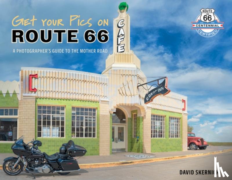 Skernick, David - Get Your Pics on Route 66