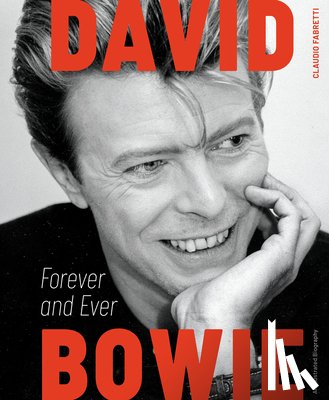 Fabretti, Claudio - David Bowie: Forever and Ever