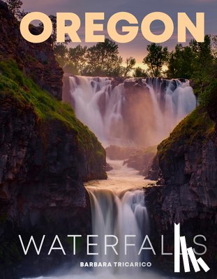 Tricarico, Barbara - Oregon Waterfalls