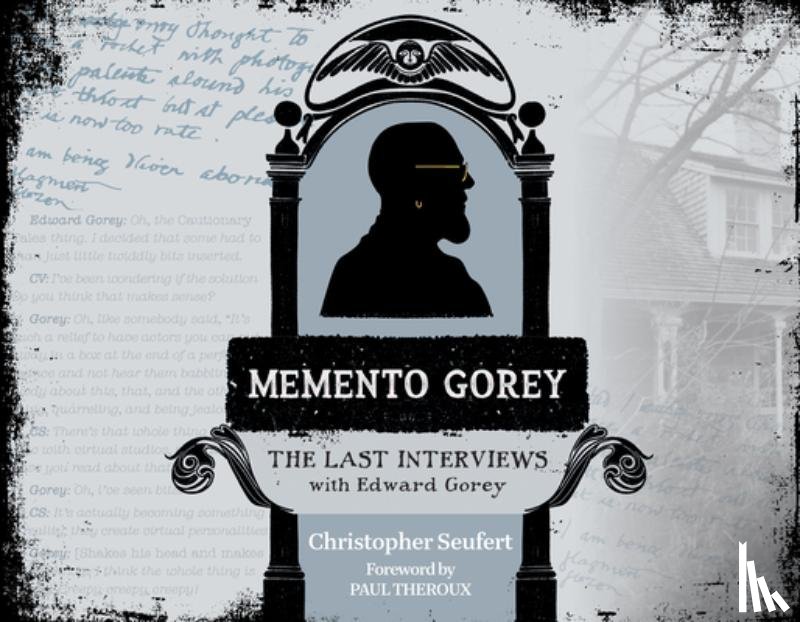 Seufert, Christopher, Theroux, Paul - Memento Gorey