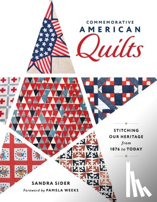 Sider, Sandra - Commemorative American Quilts