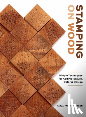 Falkenburger, Katja - Stamping on Wood