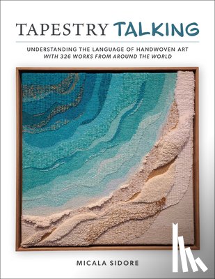 Sidore, Micala - Tapestry Talking