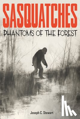 Stewart, Joseph C. - Sasquatches
