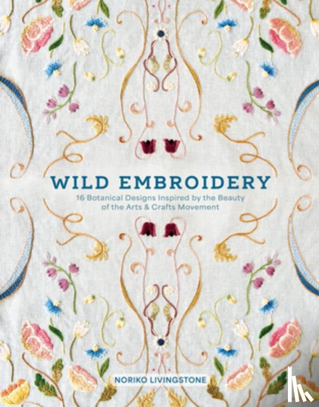 Livingstone, Noriko - Wild Embroidery