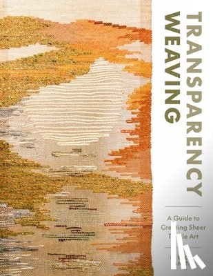 Smith, Rebecca - Transparency Weaving