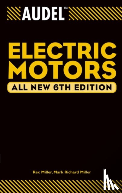 Miller, Rex (Round Rock, Miller, Mark Richard - Audel Electric Motors