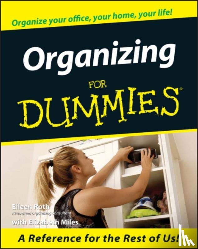 Roth, Eileen, Miles, Elizabeth - Organizing For Dummies