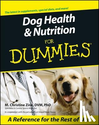 Zink, M. Christine - Dog Health and Nutrition For Dummies
