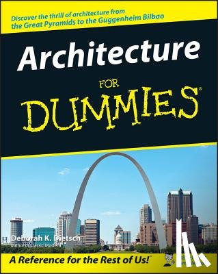 Dietsch, Deborah K. - Architecture For Dummies