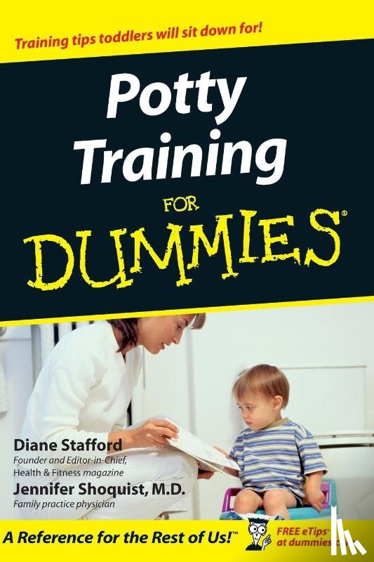 Stafford, Diane, Shoquist, Jennifer - Potty Training For Dummies