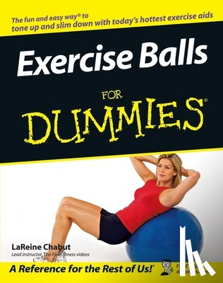 Chabut, LaReine - Exercise Balls For Dummies
