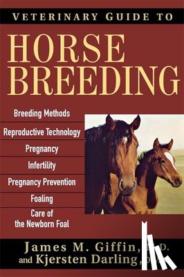 Giffin, James M. - Veterinary Guide to Horse Breeding