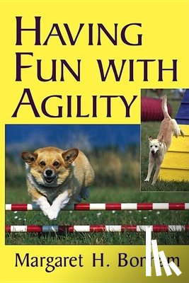 Bonham, Margaret H. - Having Fun with Agility