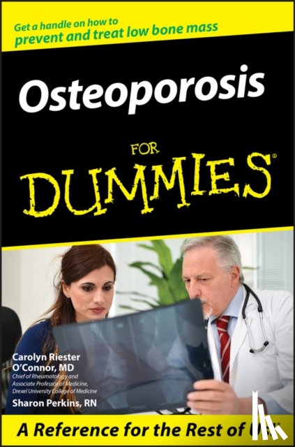 O'Connor, Carolyn Riester, Perkins, Sharon - Osteoporosis For Dummies