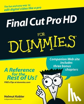 Kobler, Helmut (Los Angeles - Final Cut Pro HD For Dummies