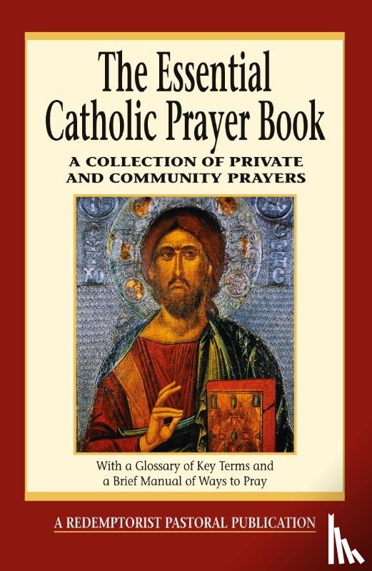 Bauer, Judy - The Essential Catholic Prayer Book