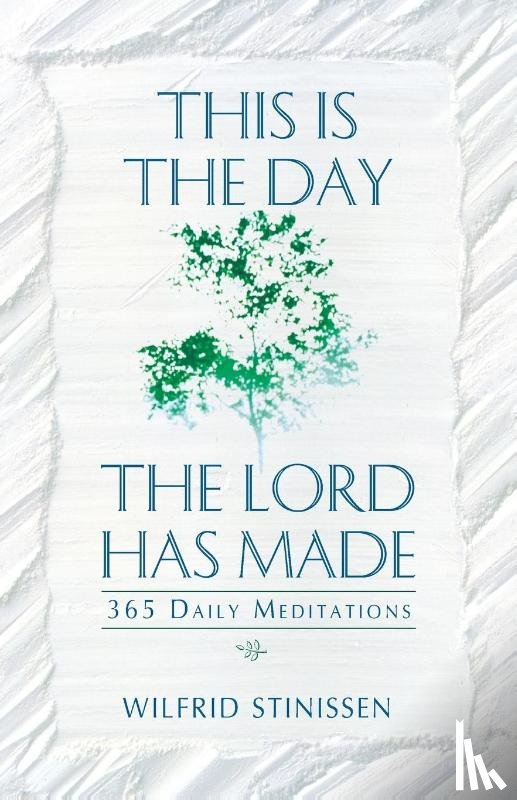 Stinissen, Wilfrid - This is the Day the Lord Has Made
