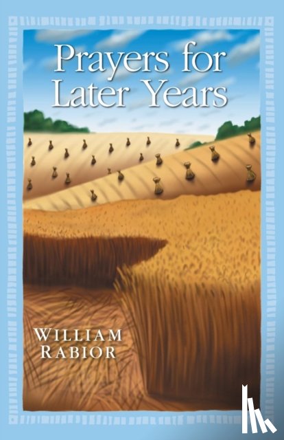 Rabior, William - Prayers for Later Years