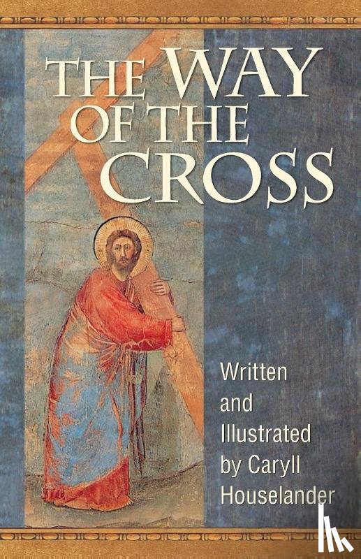 Houselander, Caryll - The Way of the Cross