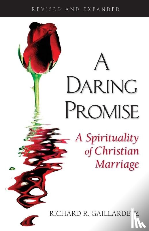 Gaillardetz, Richard R. - A Daring Promise