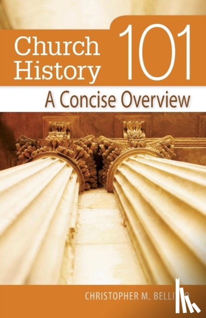 Bellitto, Christopher - Church History 101