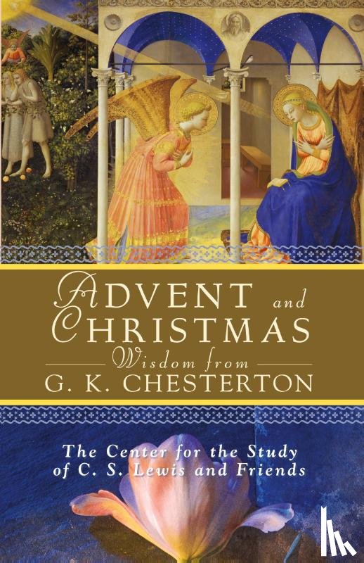 The Center for the Study of C. S. Lewis - Advent and Christmas Wisdom from G.K. Chesterton
