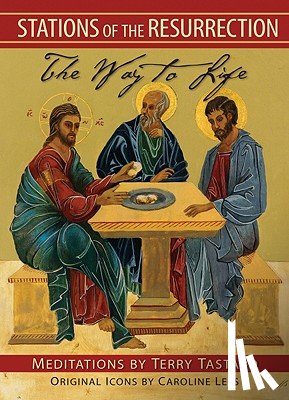 Tastard, Terry - Stations of the Resurrection: The Way to Life
