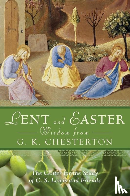 Chesterton, G K - Lent and Easter Wisdom from G.K. Chesterton