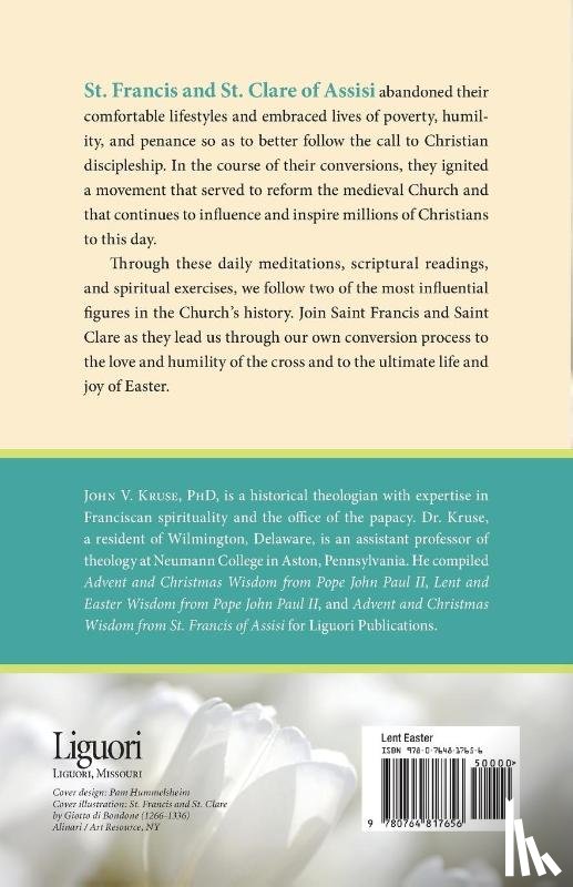 Kruse, John - Lent and Easter Wisdom from St. Francis and St. Clare of Assisi