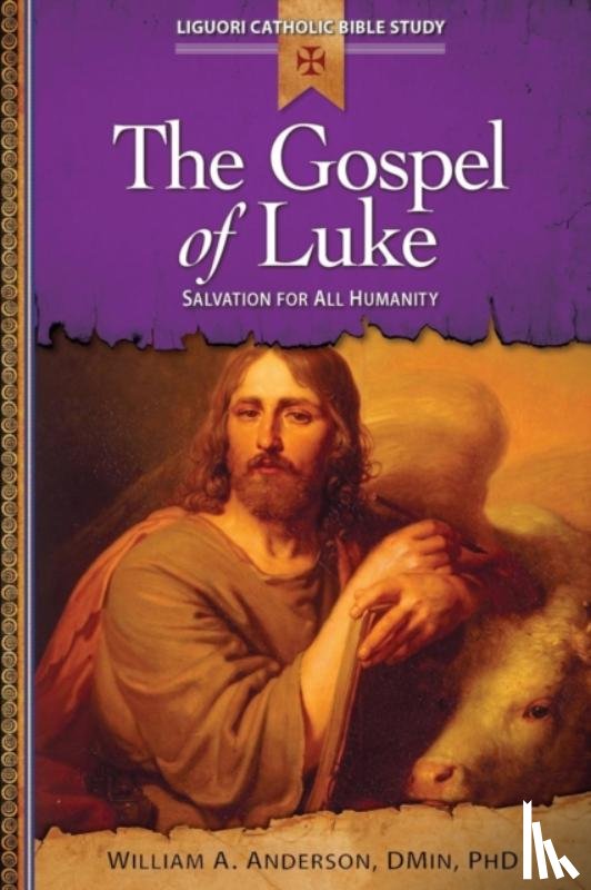 Anderson, William - The Gospel of Luke
