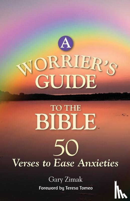 Zimak, Gary - A Worrier's Guide to the Bible