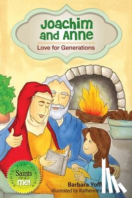 Yoffie, Barbara - Joachim and Anne: Love for Generations