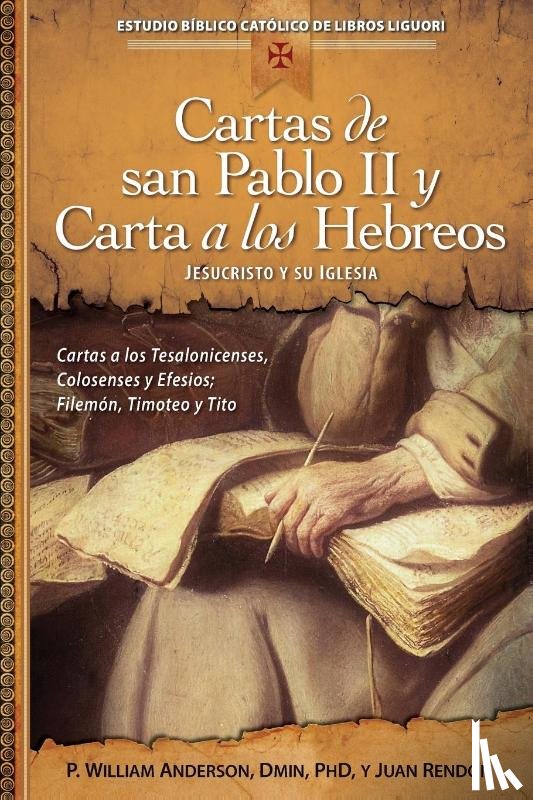 Anderson, William (Purdue University Indiana), Rendon, Juan - Cartas de San Pablo II Y Carta a Los Hebreos