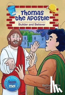 Yoffie, Barbara - Thomas the Apostle: Builder and Believer
