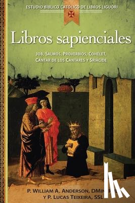 Anderson, William, Teixeira, Father Lucas - Libros Sapienciales